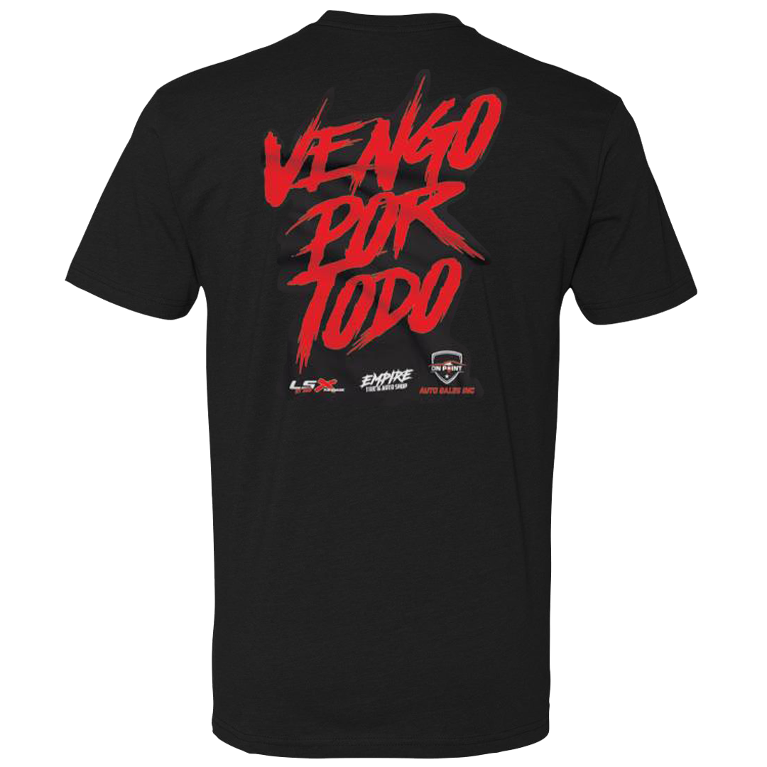 Vengo Por Todo - Empire Tire & Auto Shop T-shirt